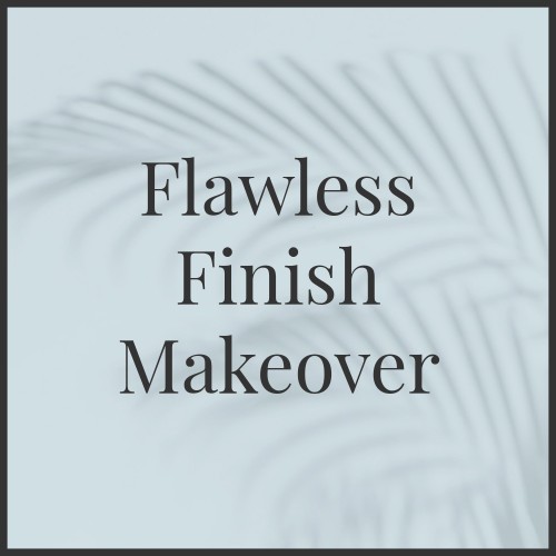 Flawless Finish Makeover